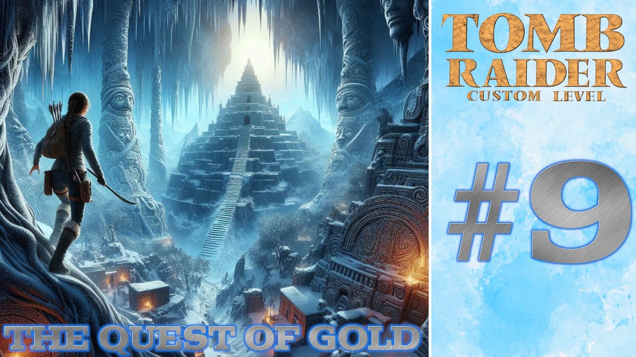 Zagrajmy w The Quest of Gold (TRLE) - #9 CANADA /z @tombradek7126