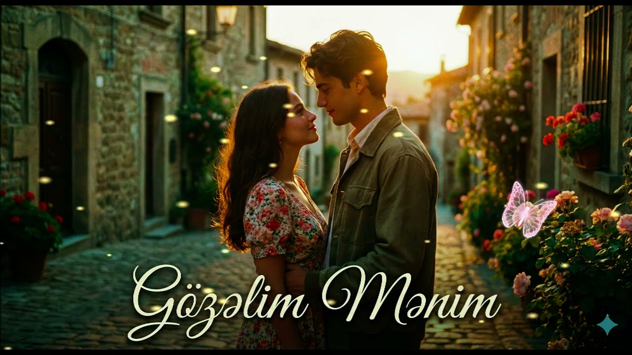 Rauf - Lalə - Gözəlim Mənim: Müqəddəs Aşkın və Həyatın Ritmini Yansıtan Mahnı