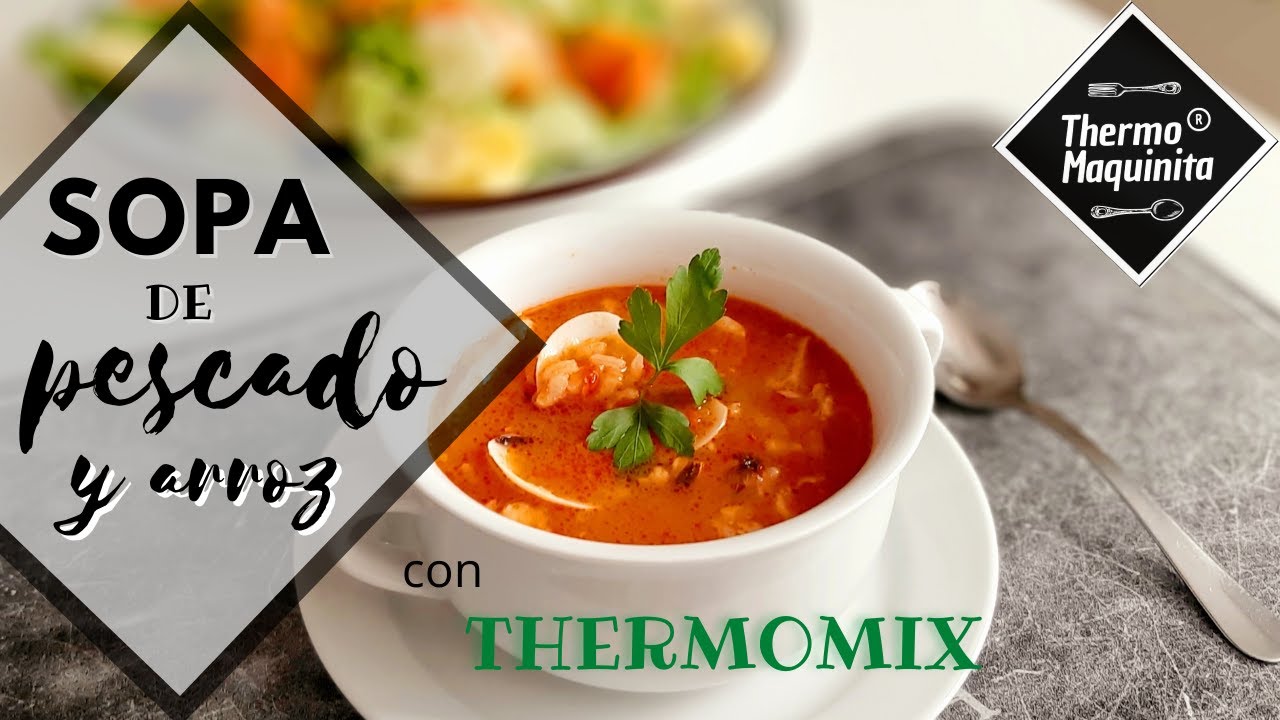 SOPA de PESCADO y arroz con THERMOMIX