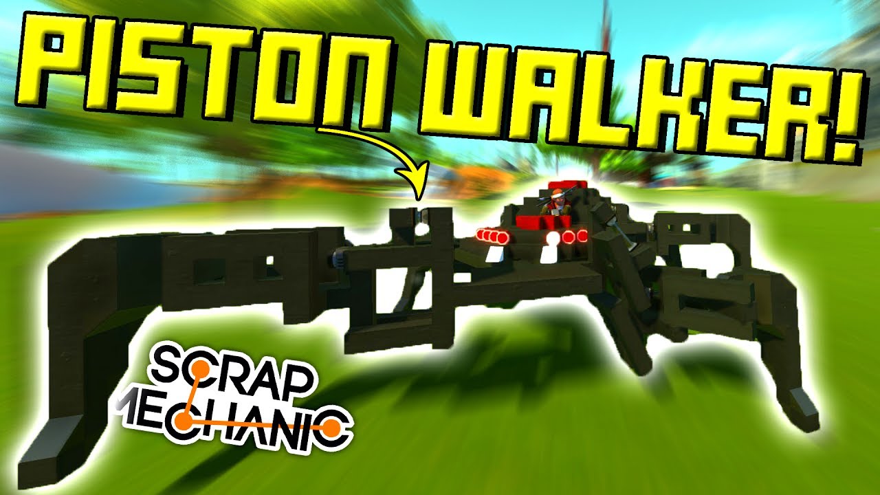 FLYING PISTON SPIDER MECH WALKER of NOPENESS! - Scrap Mechanic Gameplay Showcase Ep32
