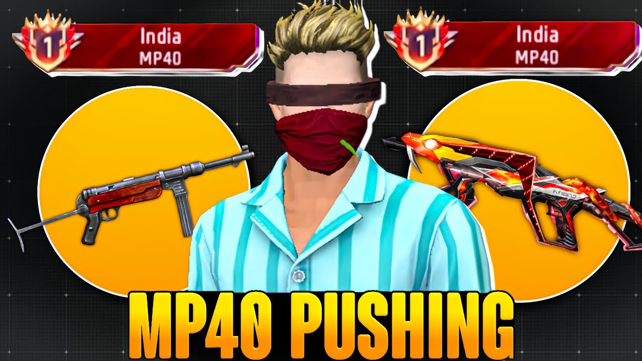 India Top 1 MP40 Weapon Glory Pushing  Part 2