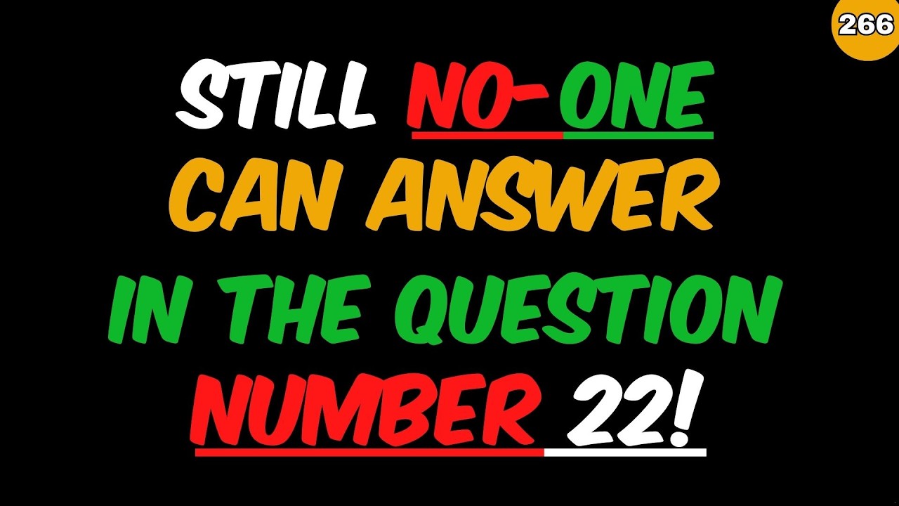 STILL NO-ONE CAN ANSWER THE QUESTION NUMBER 22! | GENERAL KNOWLEDGE | EDUCATION | TRENDING
