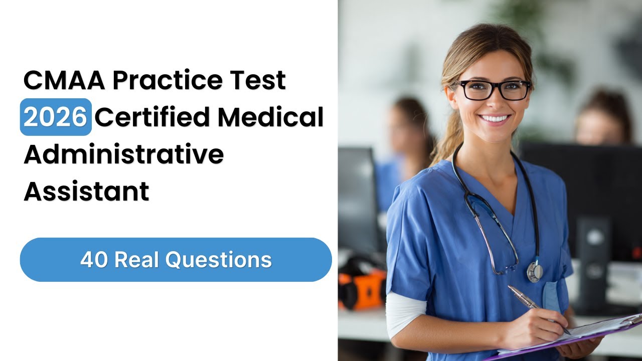Практический тест CMAA 2026 (НОВЫЙ) Сертифицированный экзамен на должность медицинского администр...