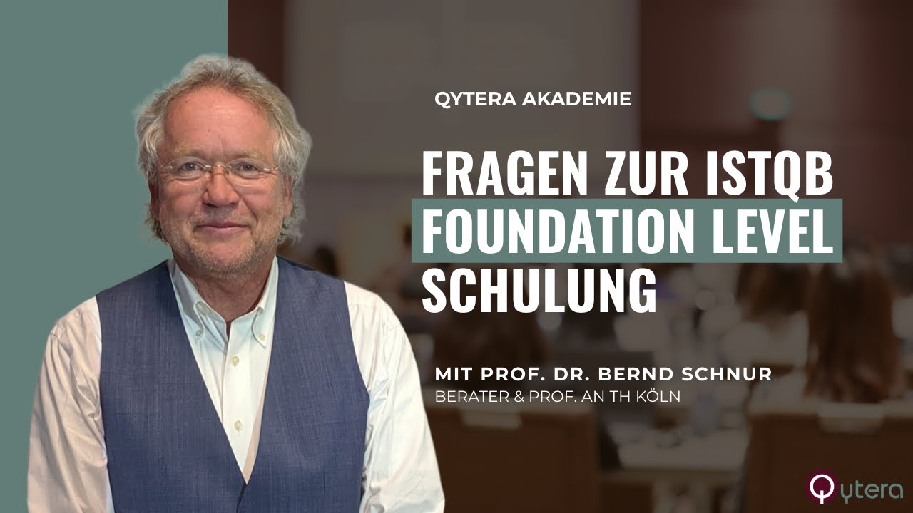 Alles rund um die ISTQB Foundation Level Schulung - Interview mit Prof. Dr. Bernd Schnur