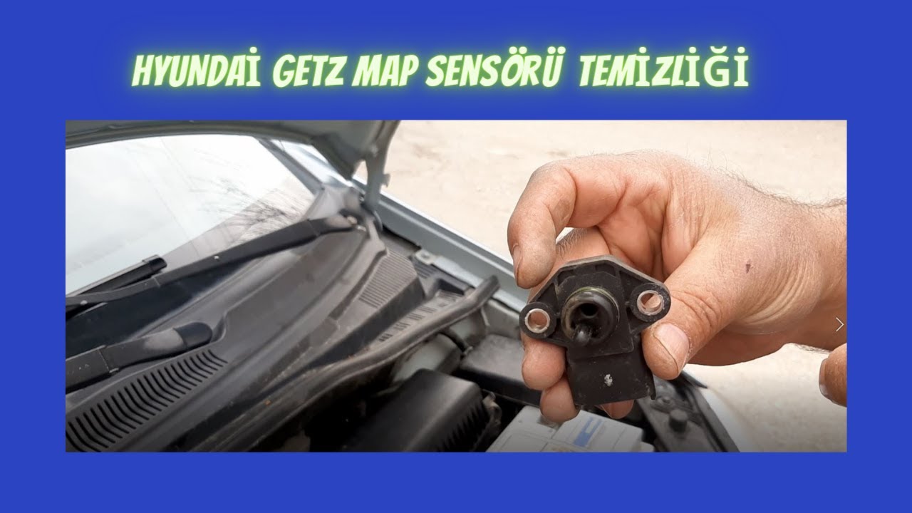 Hyundai Getz Map Sensörü Temizliği