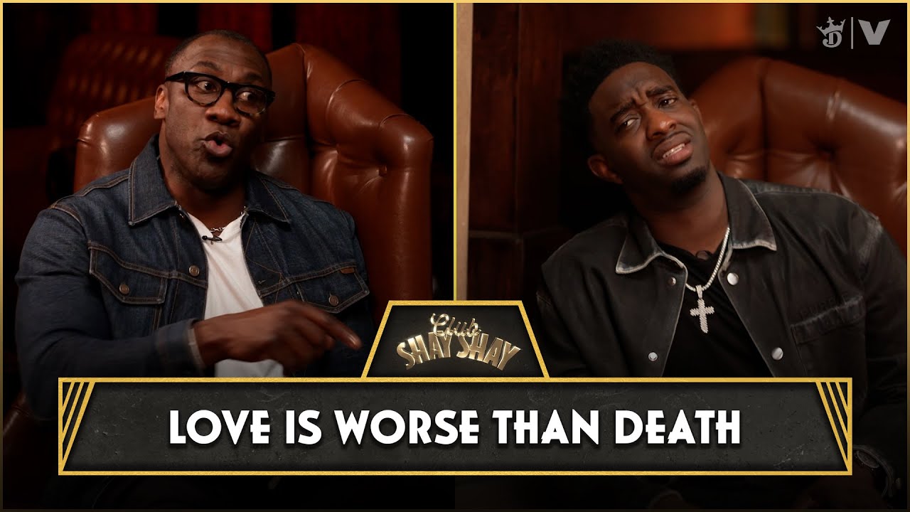 Shannon Sharpe: Love is Worse Than Death | CLUB SHAY SHAY