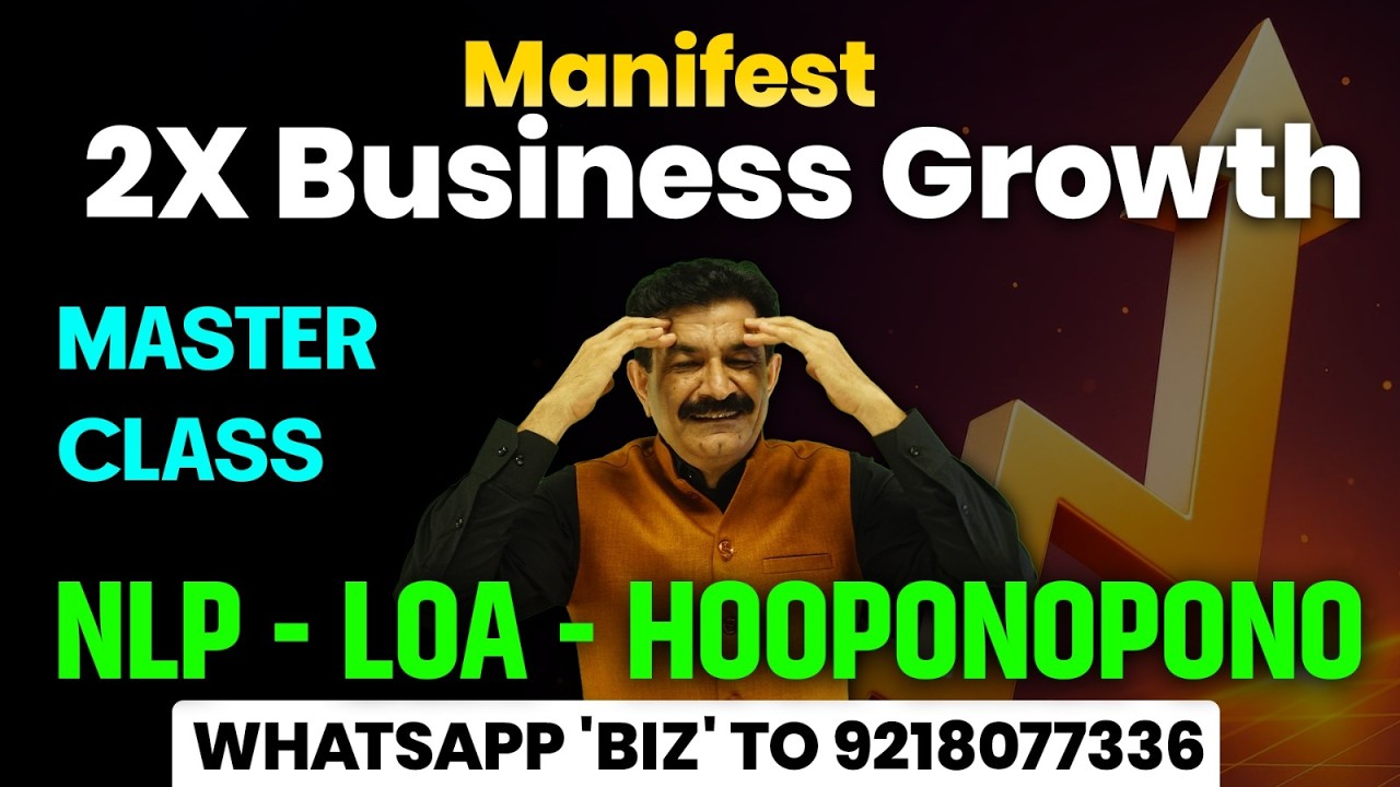 Double Your Business with POWERFUL Mindset Using NLP LOA Hooponopono I Simply Ram Verma I