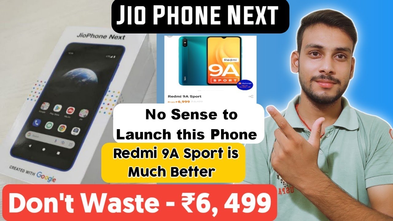 What's a Wrong Decision Jio | Jio Phone Next Nothing Sense to Launch This Phone in India - Redmi 9A