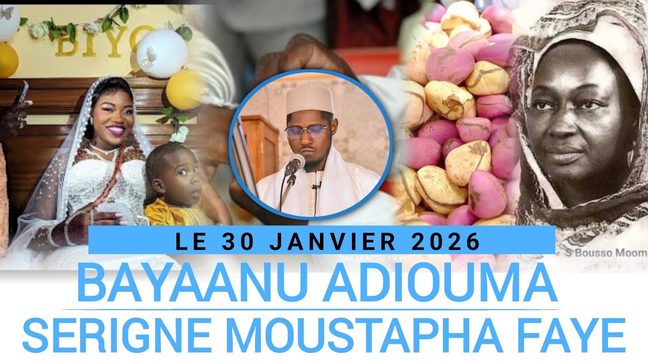 Sokhna sou bakh Bayaanu Serigne Moustapha Faye du 30 janvier 2026