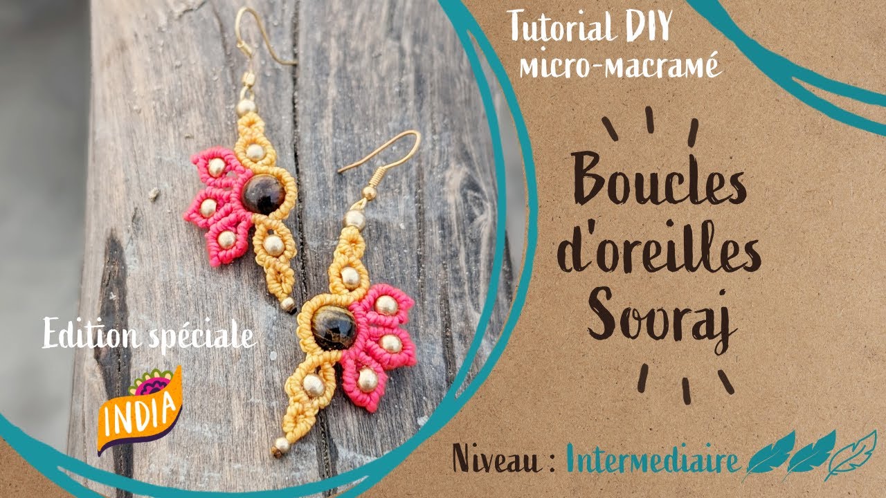Réalise tes boucles d'oreille fleuries et colorées en micro macramé
