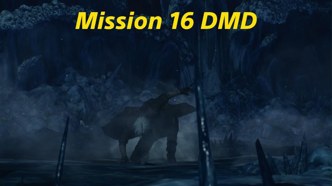 DMC 5 - Mission 16 DMD