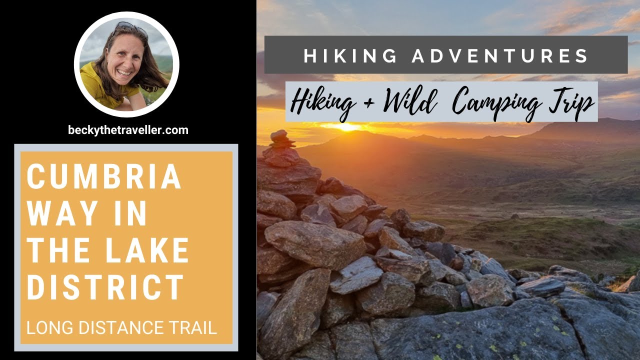 Hiking the Cumbria Way + wild camping on route - Lake District Walk