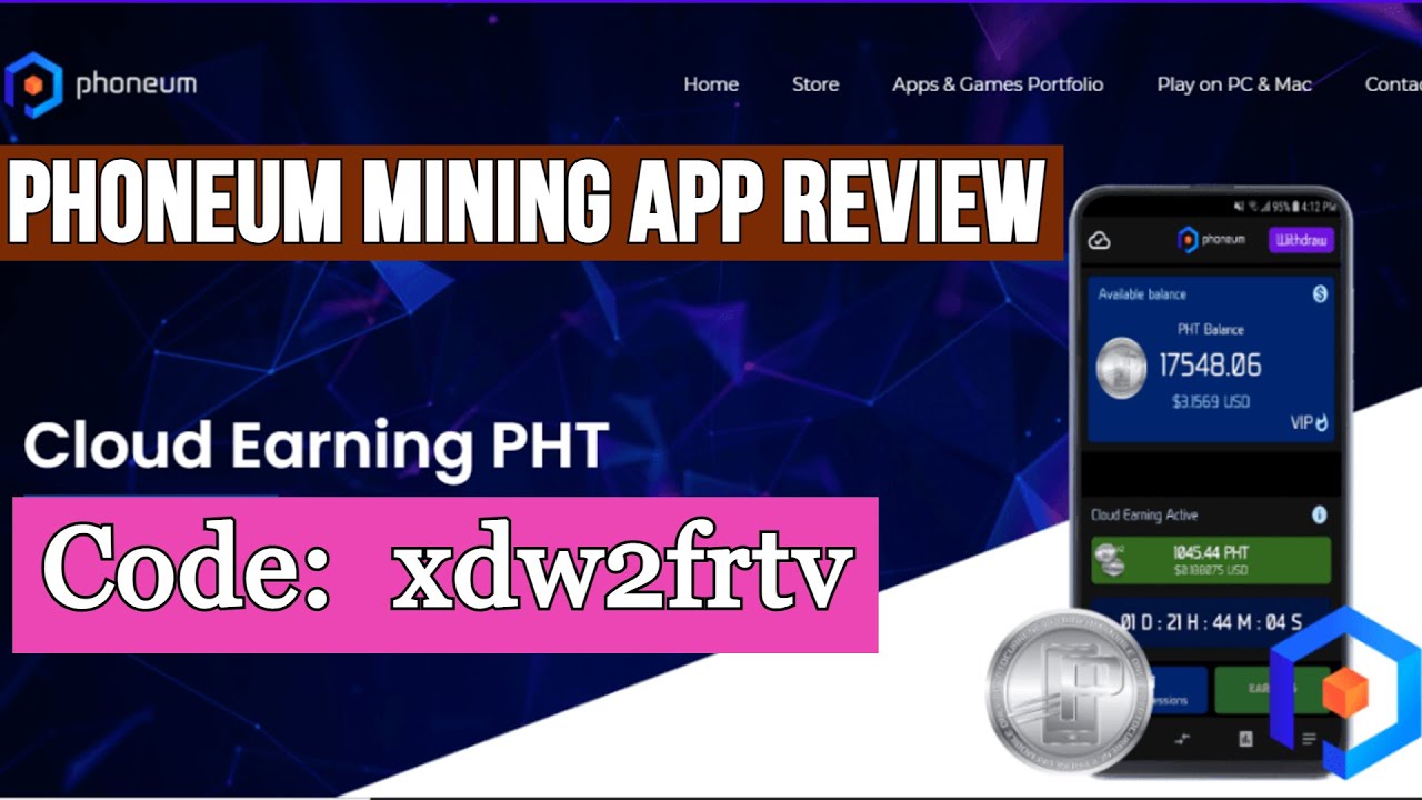 Phoneum Mining App Review | Is Phoneum legit? Is Phoneum a scam? code xdw2frtv