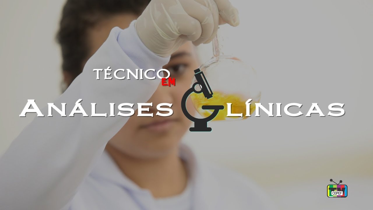 CURSO TÉCNICO EM ANÁLISES CLÍNICAS