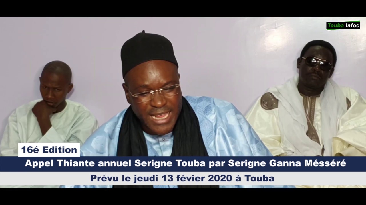 APPEL THIANT SERIGNE TOUBA ,PAR  SERIGNE GANA MESERE.