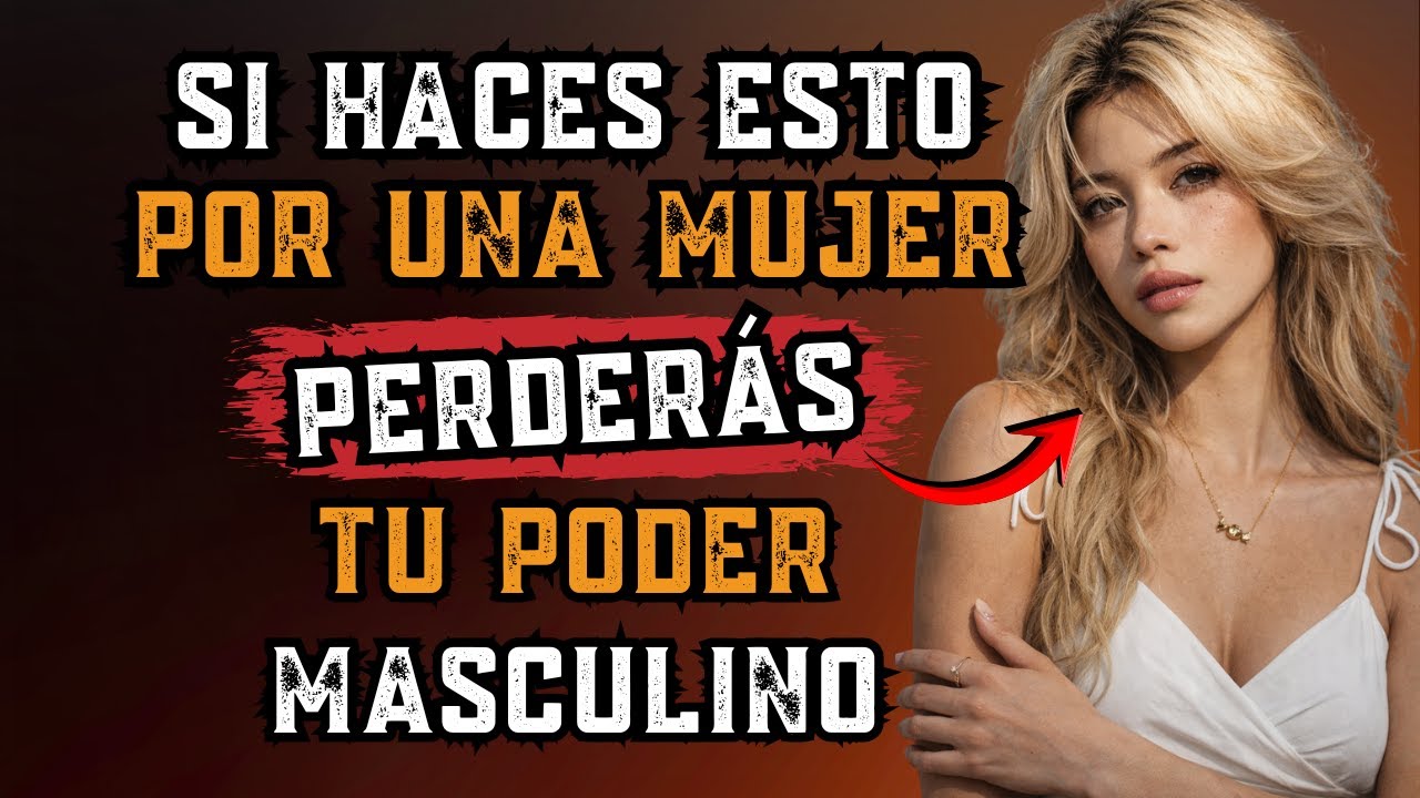 🔥 DEJA DE HUMILLARTE: 5 ERRORES que hacen que una MUJER PIERDA el RESPETO | ESTOICISMO