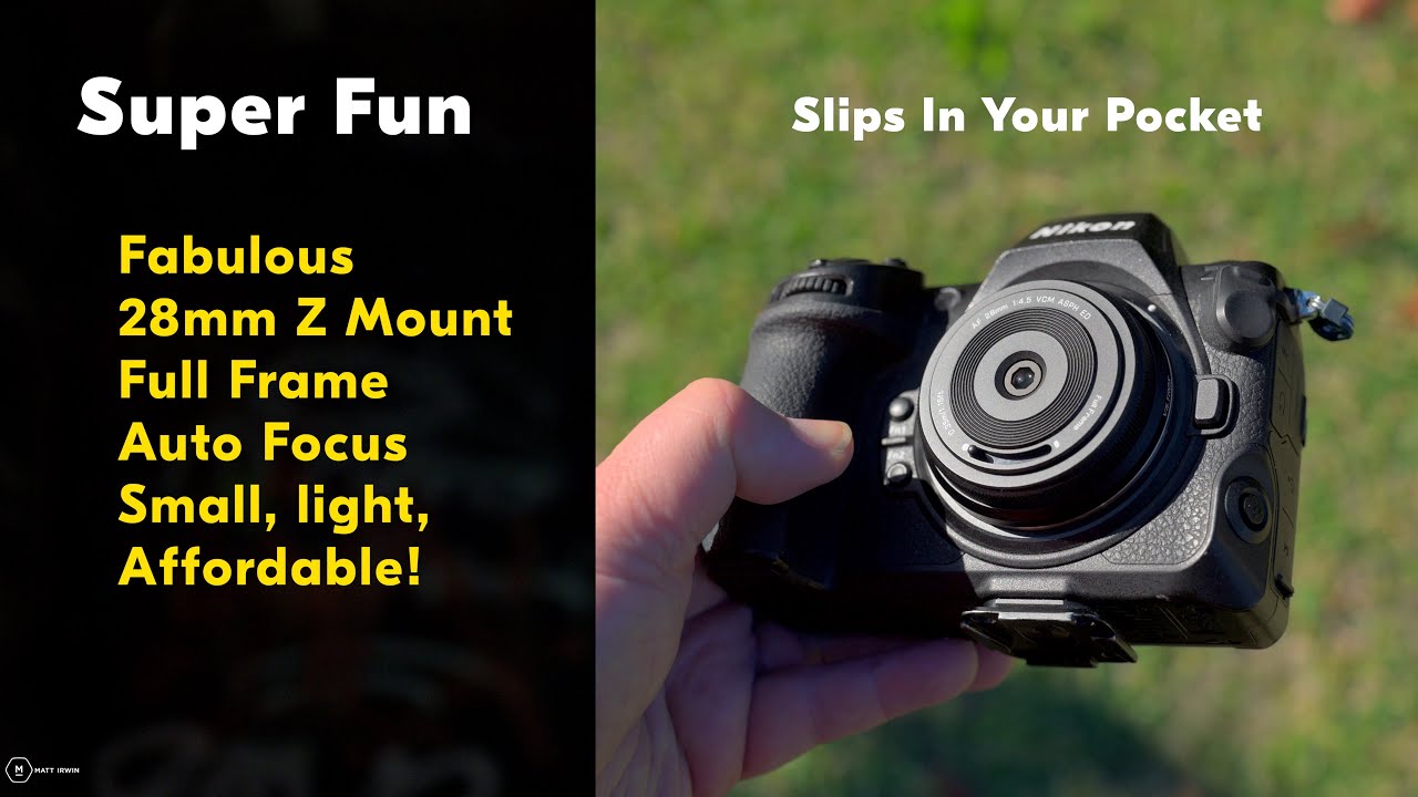 New Z Mount 28mm Auto Focus Full Frame Lens - Slides Into Your Pocket | $99 Viltrox | Matt Irwin