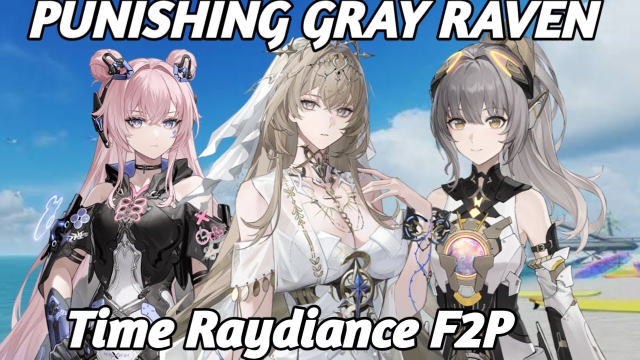 Gameplay Tim Raydiance F2p (Punishing Gray Raven Indonesia)