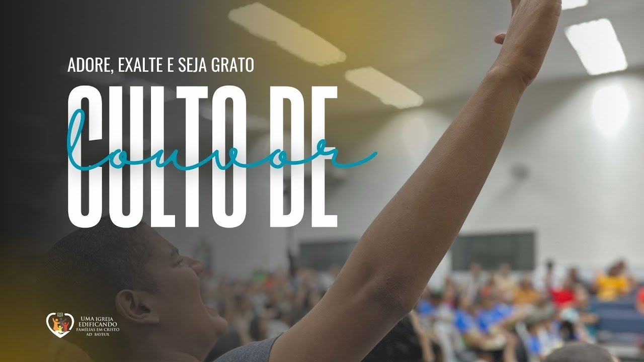 Culto de LOUVOR | Assembleia de Deus em Bayeux - 22/02/2026