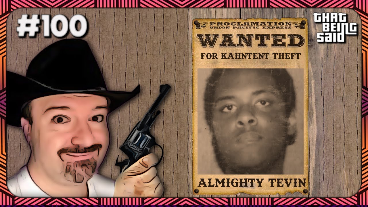 That Being Said #100 - Celebrate Gout 100 w/@AlmightyTevin