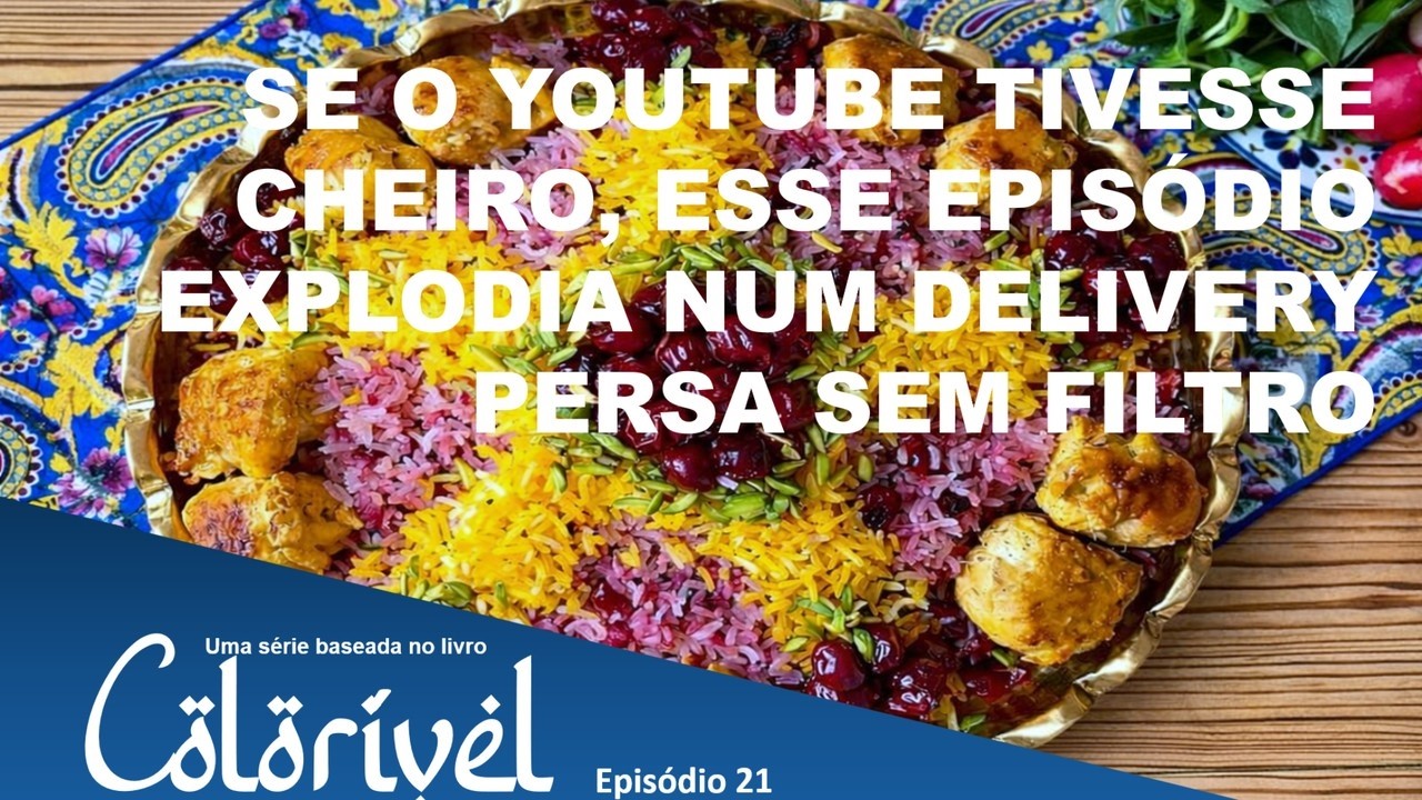 21- Você não entende o Irã até provar esse arroz