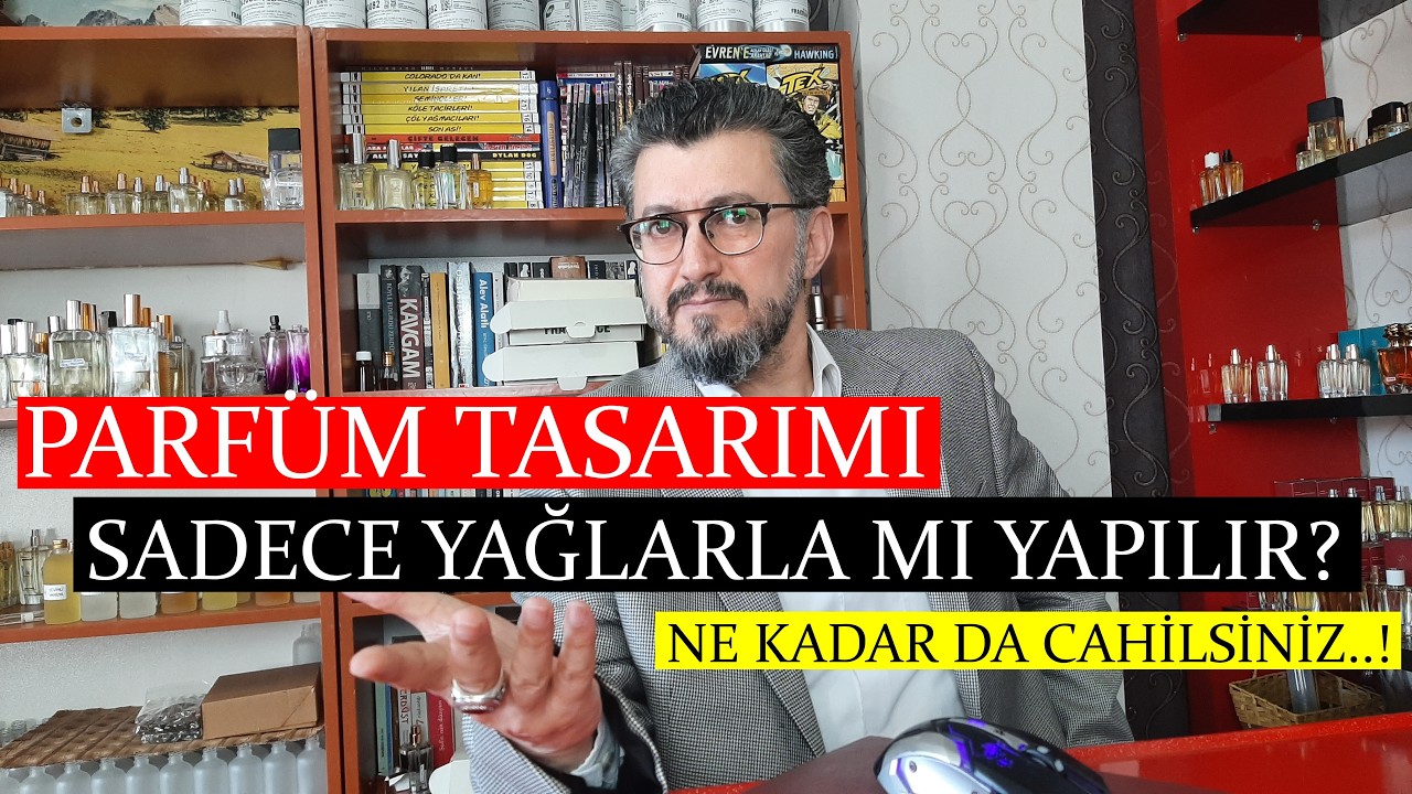 PARFÜM TASARIMININ İLLA YAĞLARLA OLACAĞINI DÜŞÜNEN GERZEKLERE!