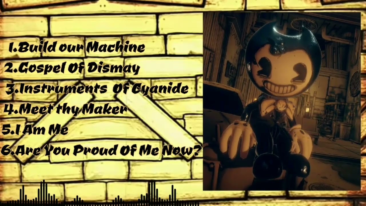 Bendy Songs - DAGames Playlist