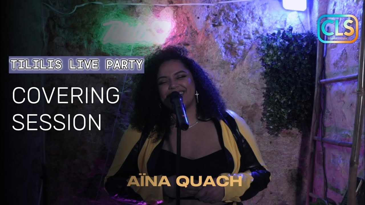 AÏNA QUACH - Covering session au #tililisliveparty !