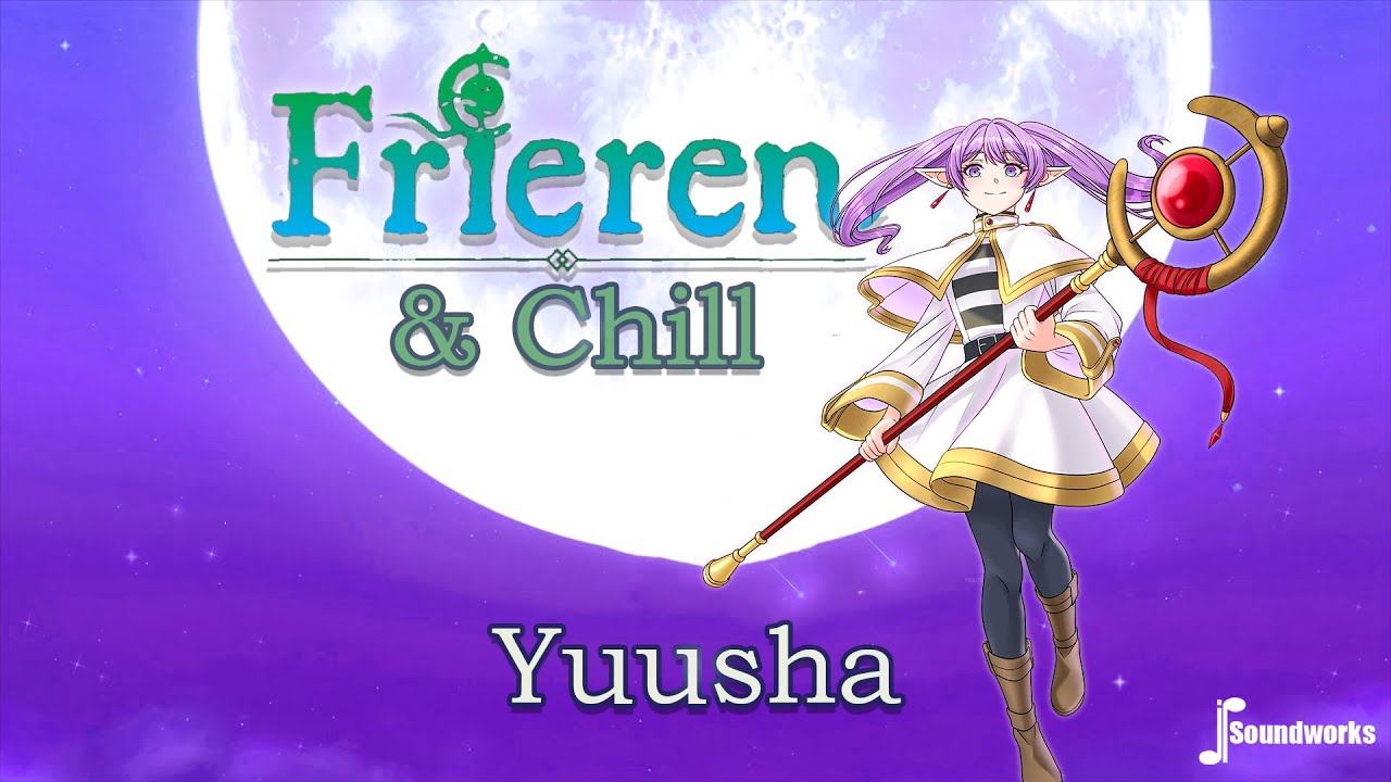 Frieren & Chill - Yuusha - Chill Anime Music Remix - JP Soundtracks