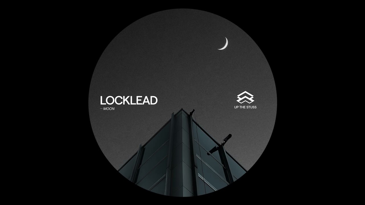 Locklead - Moon (Up The Stuss)