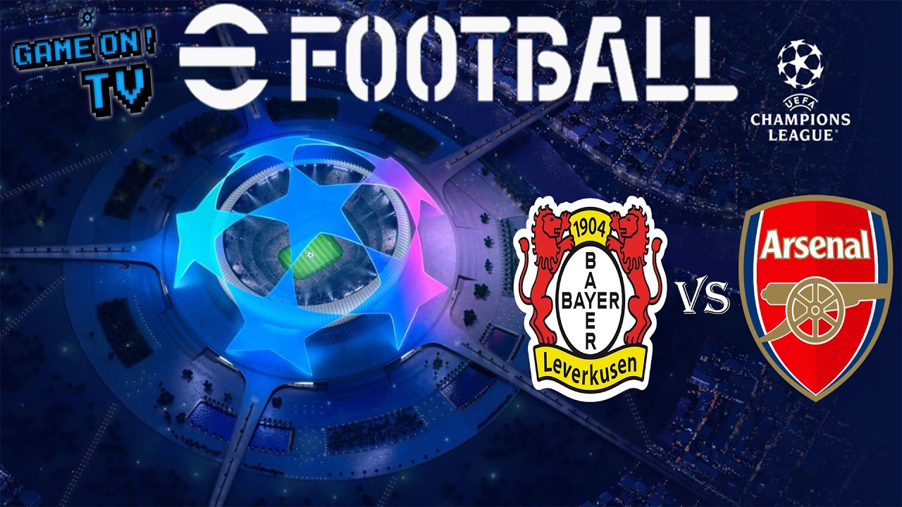 Efootball - Bayer Leverkusen VS Arsenal | Octavos de final - UEFA Champions League 25/26 (Pronóstico