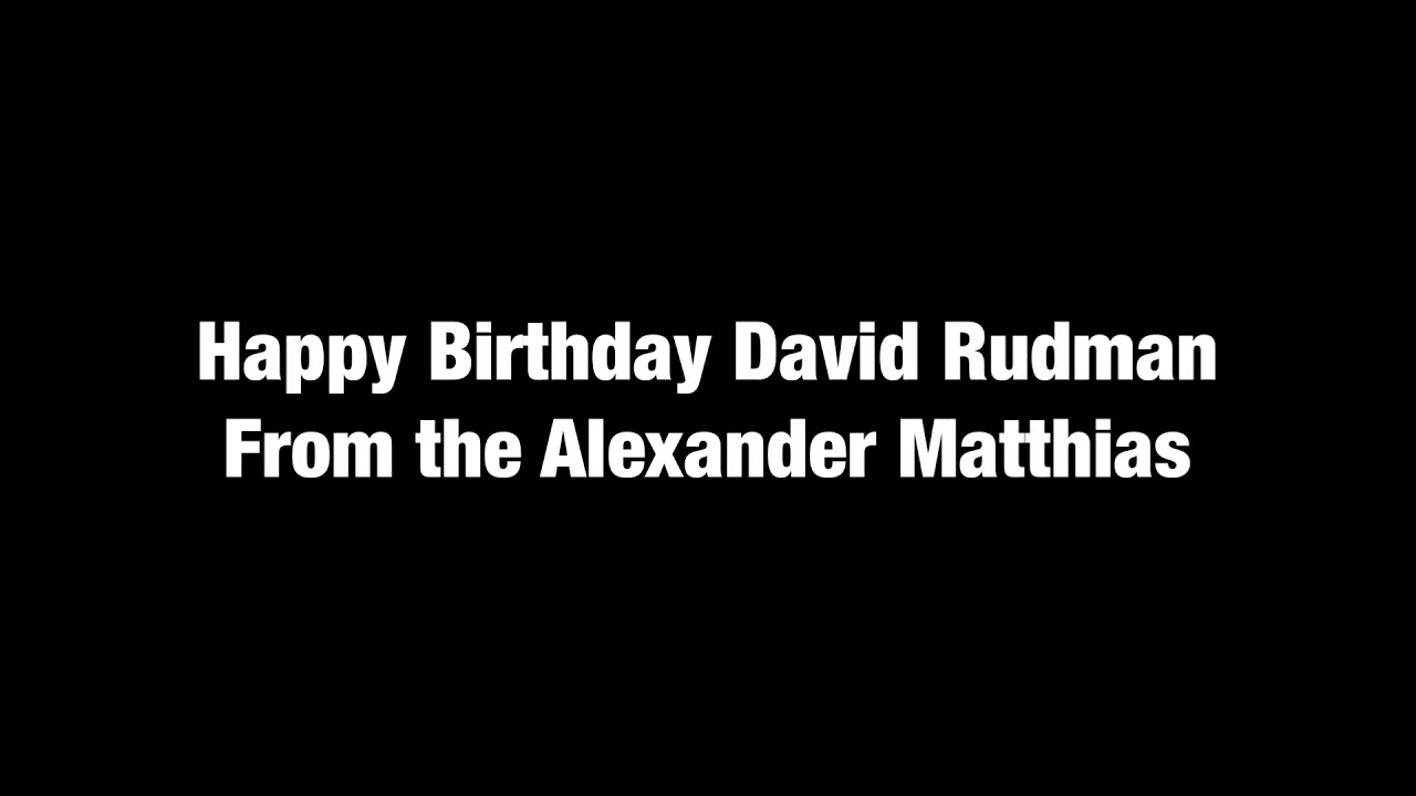 Happy Birthday David Rudman