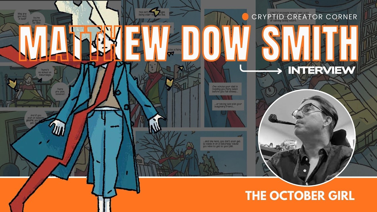 Matthew Dow Smith Interview - The October Girl