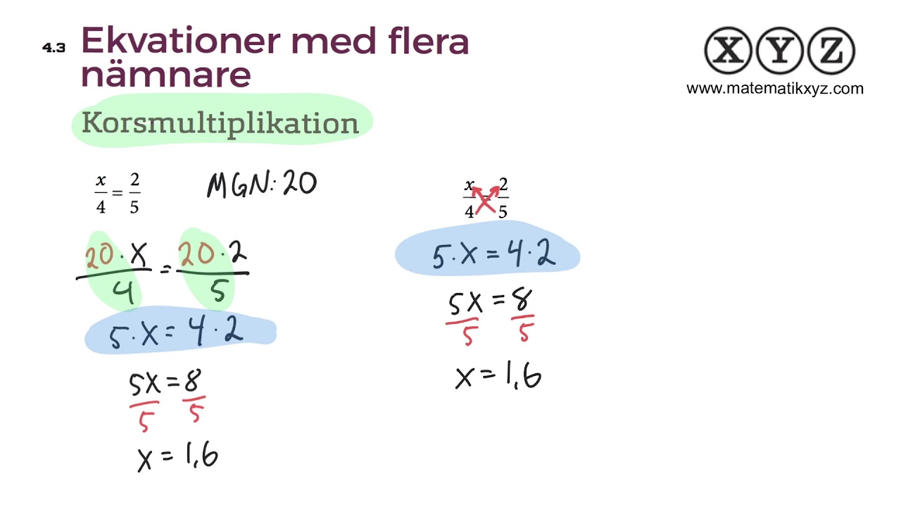 Z 4.3 Ekvationer med flera nämnare