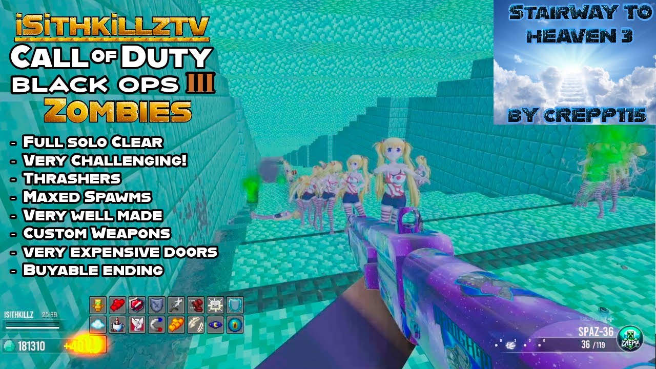 NEW Getting revenge on Stairway Mojadita by Crepp115, no death barrier! - Bo3 custom zombies
