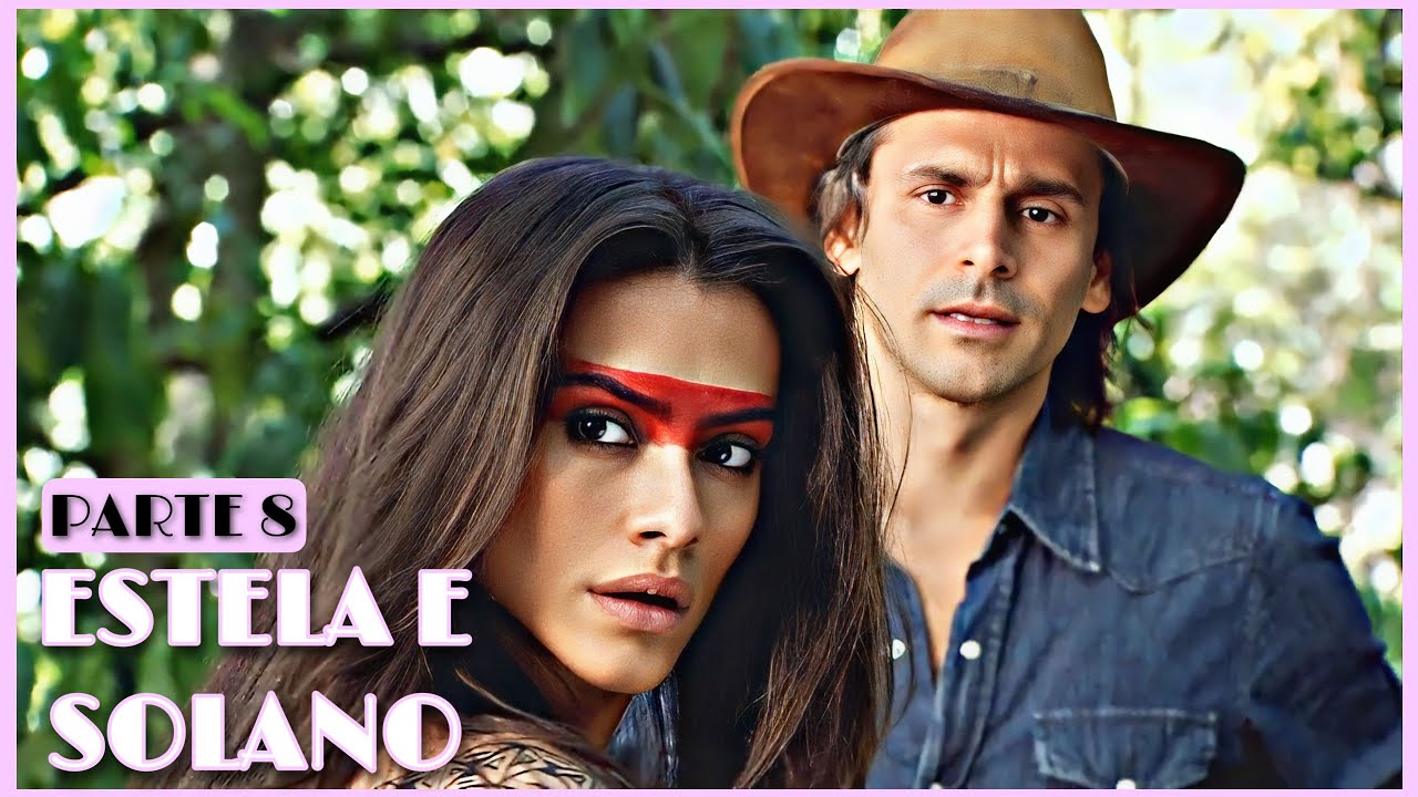 A HISTÓRIA DE ESTELA E SOLANO / PARTE 8 | [comentada].