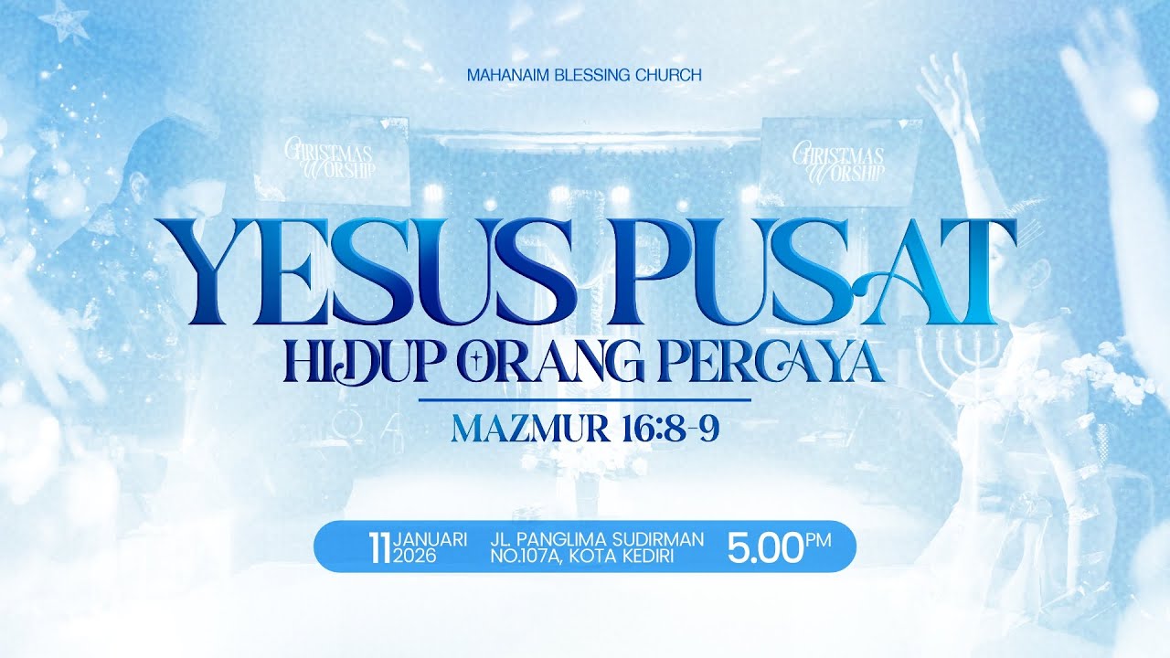 Ibadah Raya 2 - MBC Kediri | Yesus Pusat Hidup Orang Percaa | 11 Januari 2026