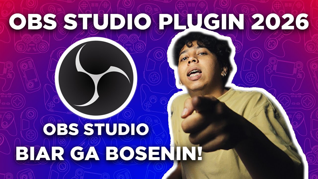 (2026) 4 Plugin OBS Studio Terbaik 2026 | Wajib Buat Streamer & Content Creator