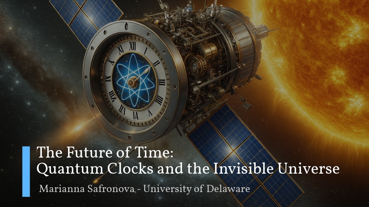 The Future of Time: Quantum Clocks and the Invisible Universe