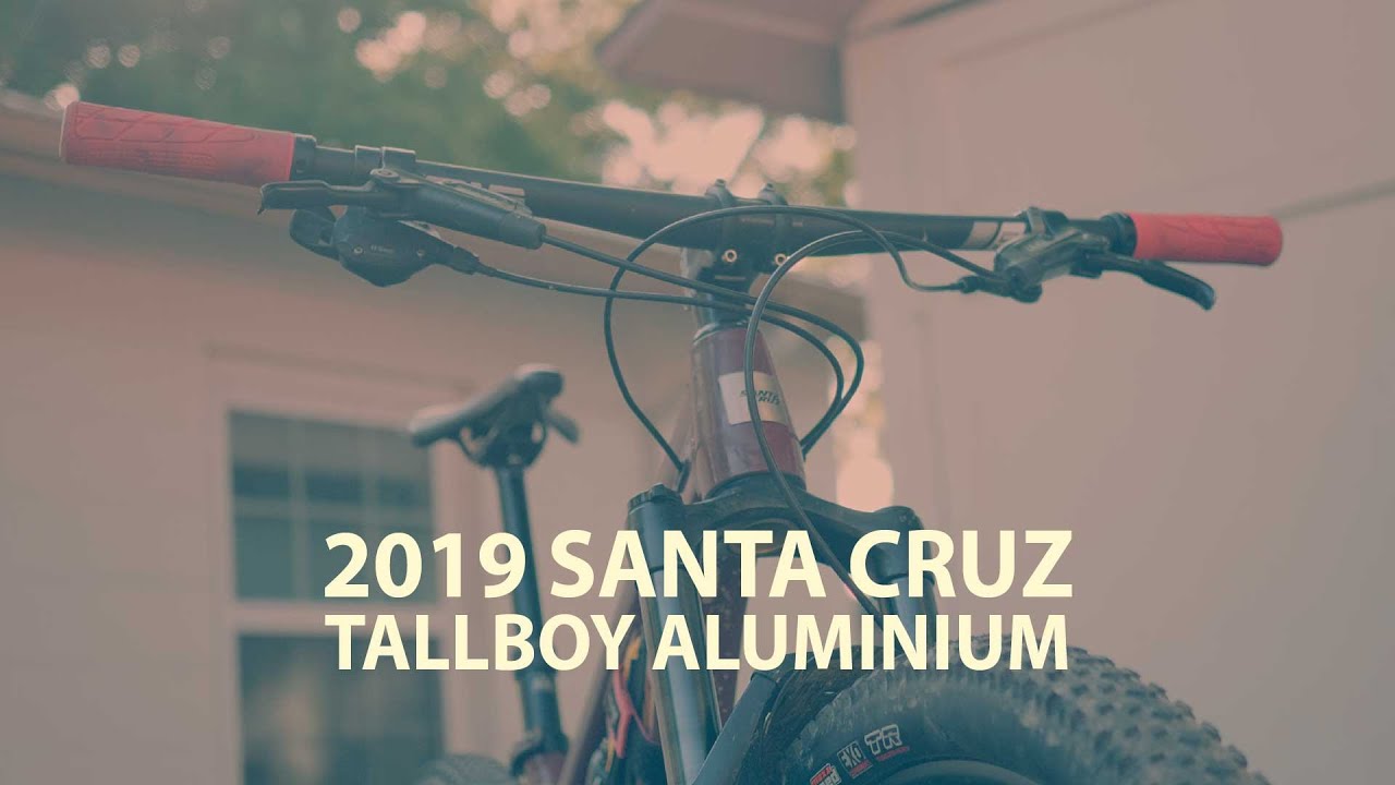 Bike Check: 2019 Santa Cruz Tallboy Aluminum
