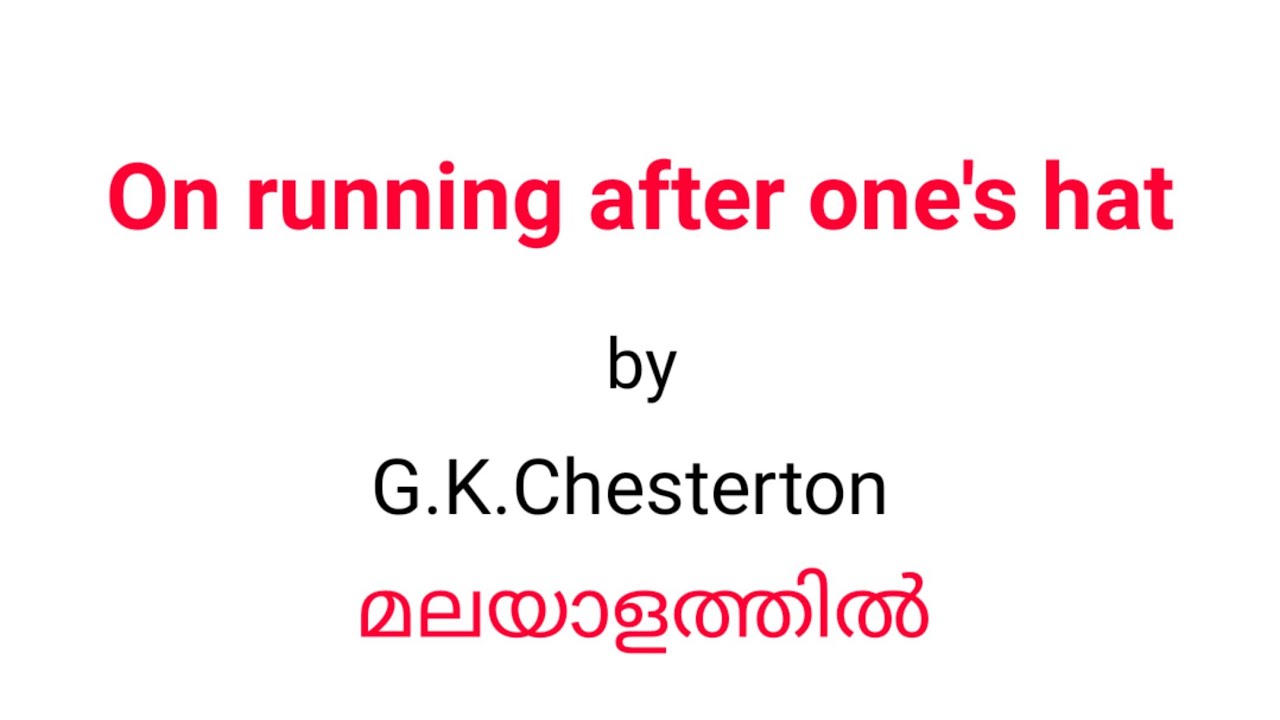 On running after one's hat by G.K.Chesterton | Malayalam explanation | Summary Spot