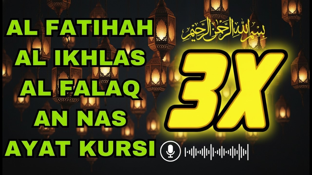 3X FATIHA, 3X AYAT KURSI, 3X IKHLAS, FELAK, NAS | SIHR, MAGIC, JINN, EVIL-EYE | ALAA AQEL