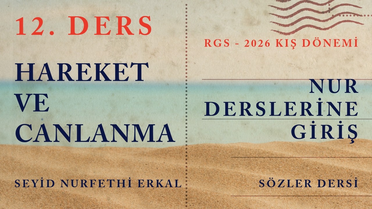 12. DERS / HAREKET VE CANLANMA / RGS - 2026 / NUR DERSLERİNE GİRİŞ