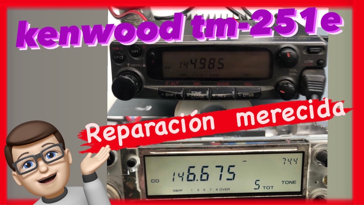 Kenwood TM 251 E | Puesta a punto y reparación de un equipo que bien se lo merece
