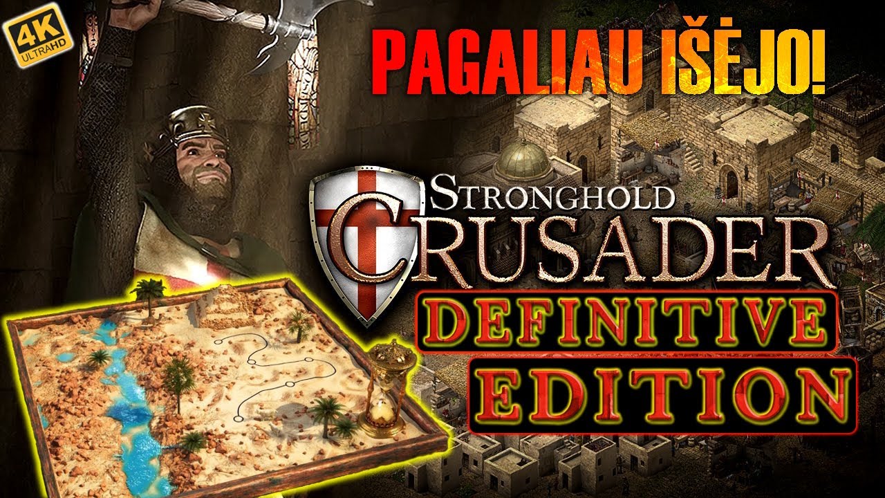 EP 5: Tęsiam NAUJOJO REMAKE nuotykius - Stronghold Crusader: DEFINITIVE EDITION!