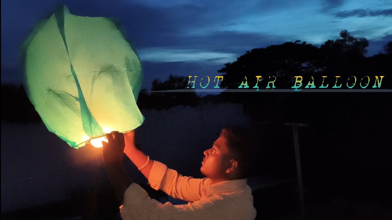 Hot air balloon / HOT AIR BALLOON