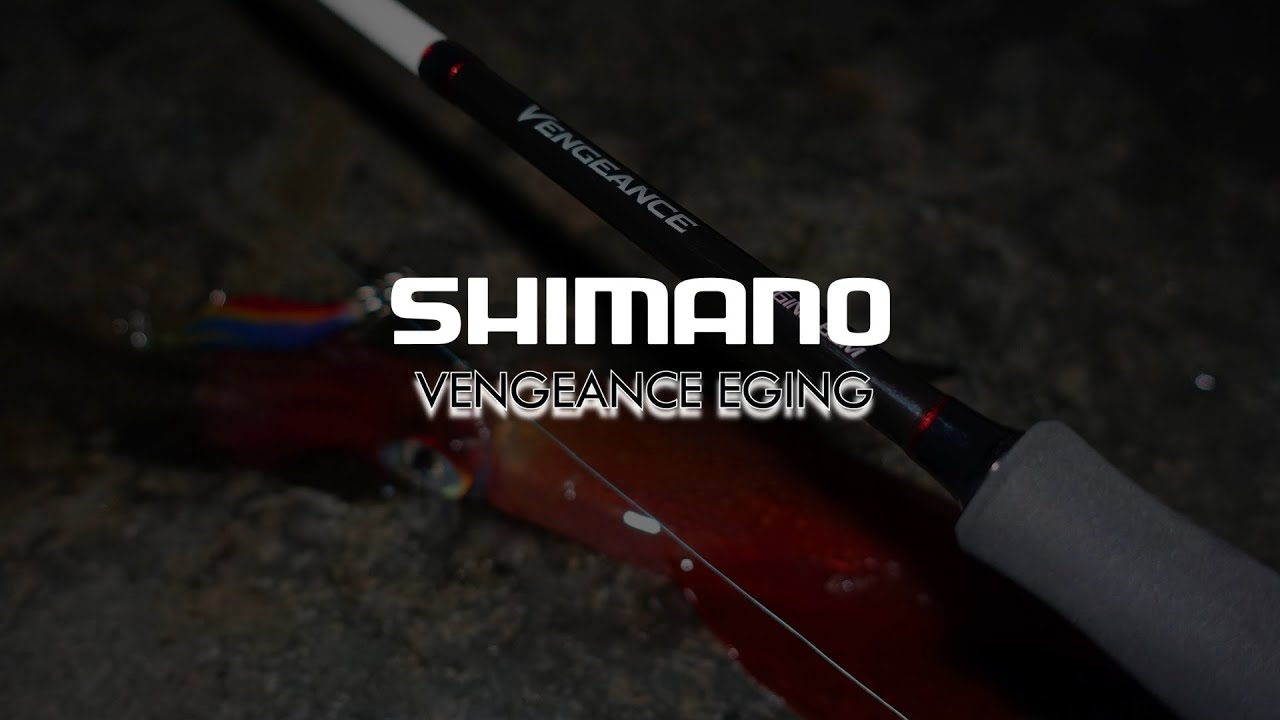 Shimano Vengeance Eging
