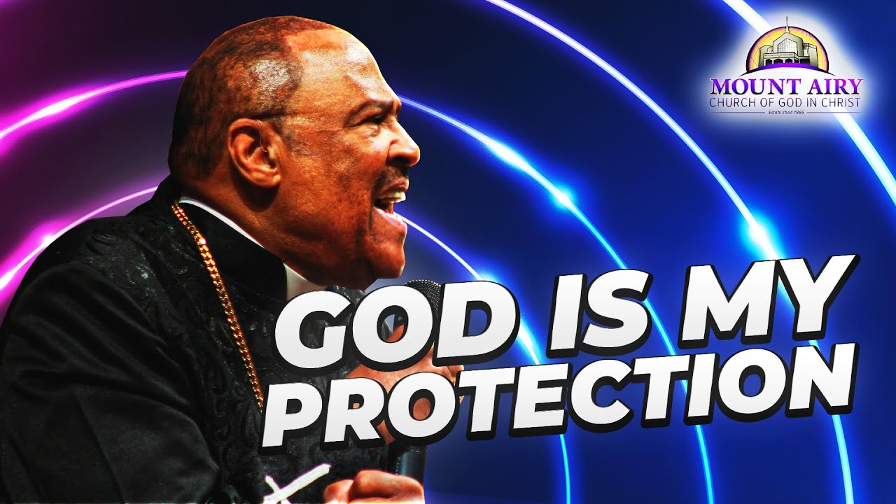 His Truth is My Protection - Bishop Ernest C. Morris
