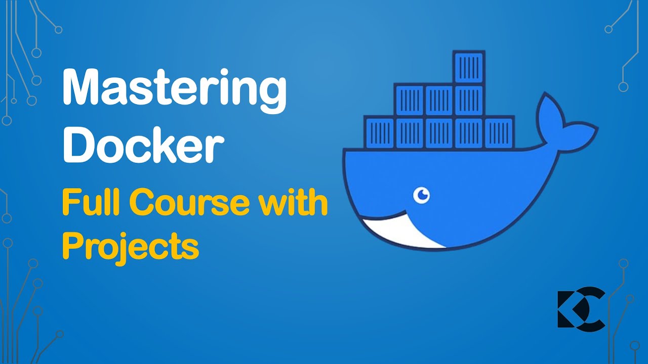 Mastering Docker - Learn Docker with Scratch
