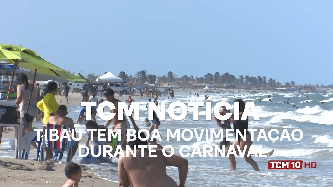 TCM Notícia - Tibau tem boa movimentação durante o carnaval